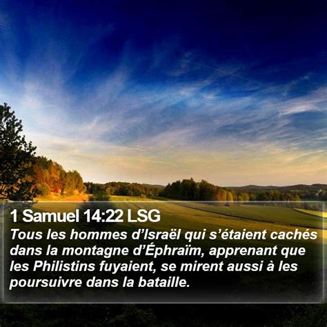 1 Samuel 14 22 LSG Tous les hommes dIsraël qui sétaient