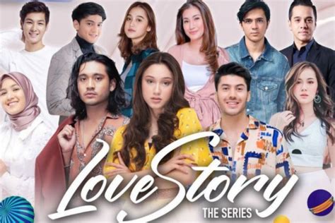 Lacak Sinopsis Love Story The Series Jumat 25 Februari 2022