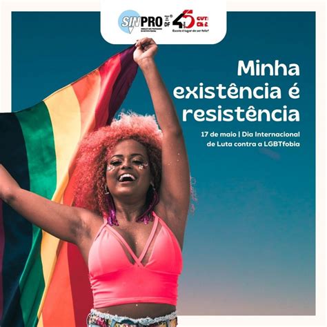 De Maio Dia Internacional De Luta Contra A Lgbtfobia Sinpro Df