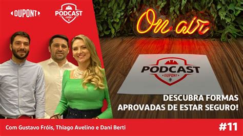 Podcast Dupont O Que Preciso Saber Sobre O Certificado De