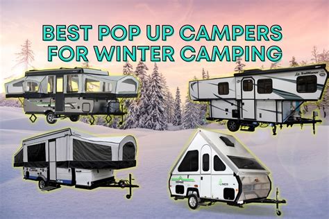 Pop Up Camper Winter Camping Atelier Yuwaciaojp