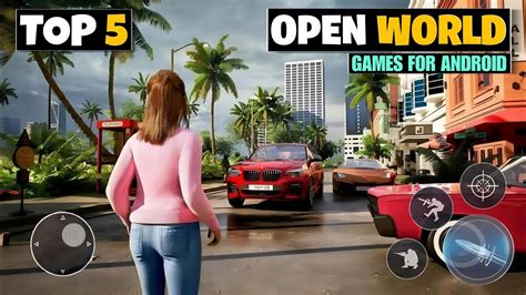 Top 5 Open World Games For Android Best Open World Games Youtube