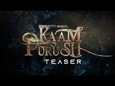 Kaam Purush Web Series Actresses Trailer And Full Videos Watch Online