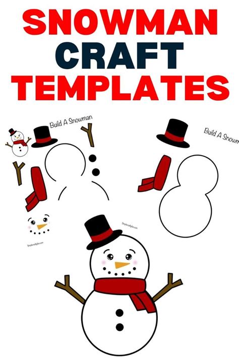 Snowman Craft Templates In 2024 Snowman Crafts Build A Snowman Snowman