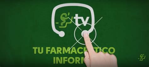 “tu Farmacéutico Informa” Nuevo Canal De Educación Sanitaria En