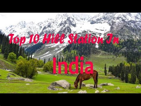 Top 10 Hill Station In India Welcome To India India Travel YouTube