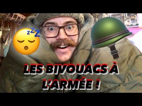 LES BIVOUACS À LARMÉE YouTube