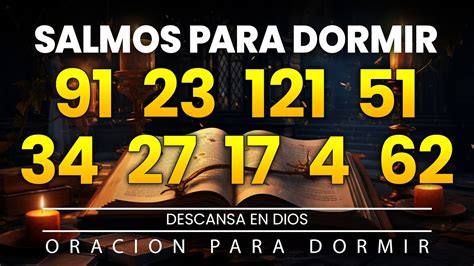 SALMOS PARA DORMIR EN PAZ 91 23 121 51 34 27 17 4 62 Biblia Hablada