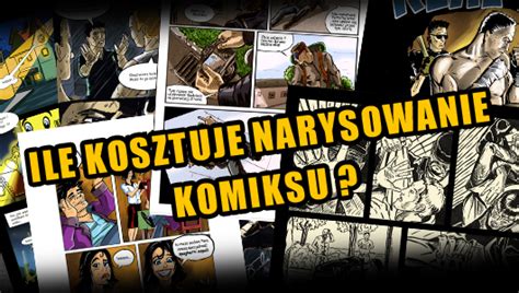 Przygody Rysownika Ile Powinna Kosztowa Jedna Strona Komiksu Jak