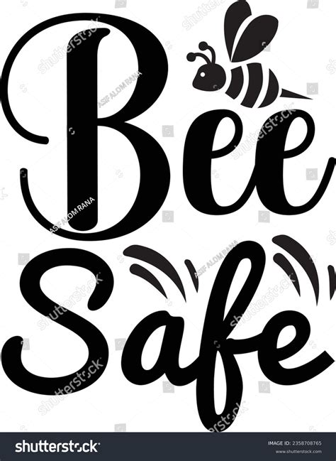 Bee Safe Bee Svg Design Royalty Free Stock Vector 2358708765