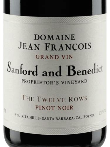 Sanford Domaine Jean Fran Ois Sanford Benedict Proprietor S Vineyard