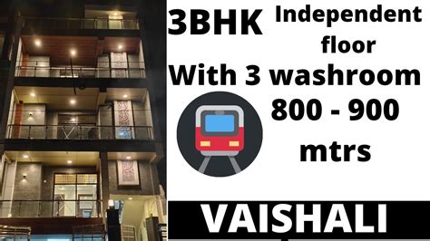 3BHK WITH 3 TOILET FOR SALE IN VAISHALI NEAR METRO STATION