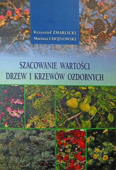 SZACOWANIE WARTOŚCI DRZEW I KRZEWÓW OZDOBNYCH 10676721019 oficjalne