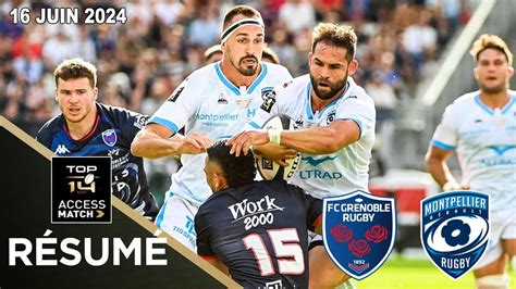 Top R Sum Partie Fc Grenoble Vs Montpellier H Rault Rugby