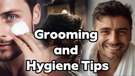 Ultimate Grooming And Hygiene Guide For Men Mastering Shaving And