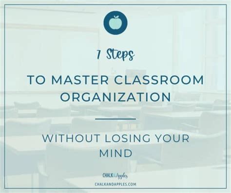 7 Steps to Master Classroom Organization Without Losing Your Mind ...