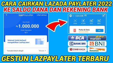 Cara Mencairkan Limit Lazada Paylater Ke Rekening Dan Saldo Dana