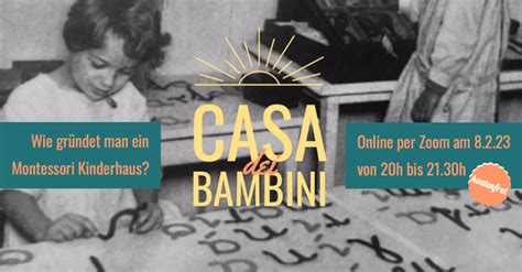 Casa dei Bambini Wie gründet man ein Montessori Kinderhaus