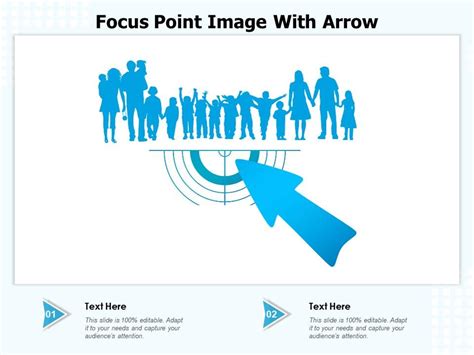 Focus Point Image With Arrow Presentation Graphics Presentation