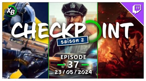 Checkpoint S02E37 News Retour Sur Les Showcases PS Plus Et Sorties