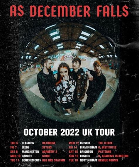 As December Falls October 2022 UK Tour 12 October 2022 The Fleece