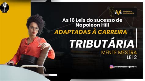 Lei 2 Mente Mestra As 16 Leis do Sucesso de Napoleon Hill adaptadas à