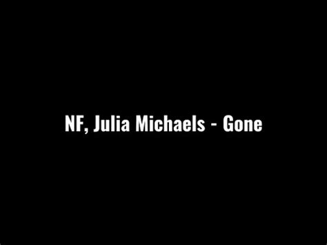 Gone NF Julia Michaels Lyrics YouTube