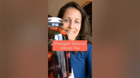 Pineapple Hibiscus Allergy Sun Tea Youtube