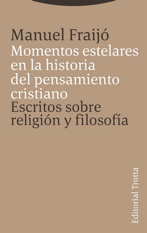 Momentos Estelares En La Historia Del Pensamiento Cristiano