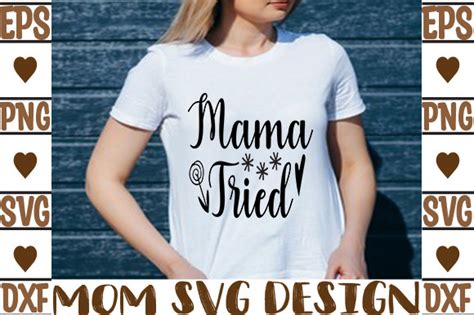 Mama Tried Graphic By Haz Studio Creative Fabrica