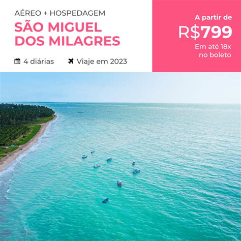 Pacote De Viagem S O Miguel Dos Milagres A Partir De Reais