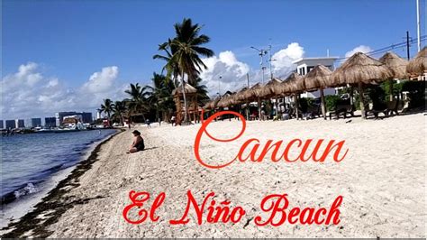 Playa El Ni O Cancun Mexico Youtube