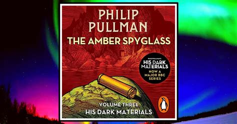 Book Review The Amber Spyglass By Phillip Pullman