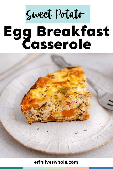 Sweet Potato Egg Breakfast Casserole Erin Lives Whole