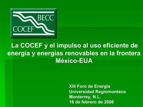 PPT La COCEF Y El Impulso Al Uso Eficiente De Energ A Y Energ As