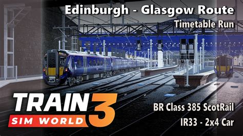 Train Sim World Edinburgh Glasgow Route Ir Br Class