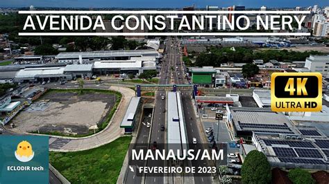 AVENIDA CONSTANTINO NERY MANAUS AMAZONAS Avenidaconstantinonery