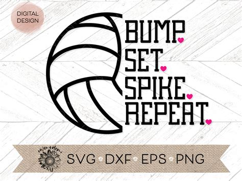 Bump Set Spike Repeat Svg Volleyball Dxf Eps Png Etsy