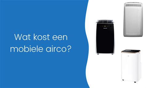 Wat Kost Een Mobiele Airco Gemiddeld Updated Airco Review Nl