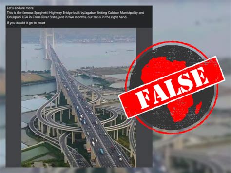 Viral photo shows Nansha bridge in China, not road in Nigeria's Cross ...