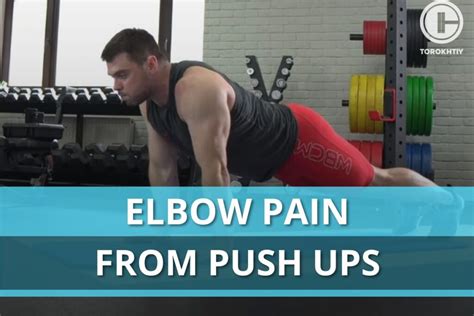 Elbow Pain From Push Ups: Causes & Prevention