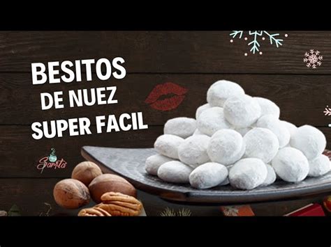 Top 60 Imagen Besitos De Nuez Vicky Receta Facil Abzlocal Mx