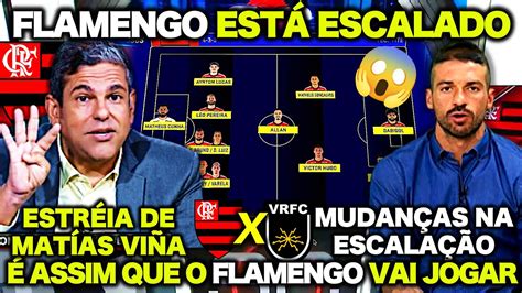 É ASSIM QUE O FLAMENGO VAI JOGAR ESTREIA de MATÍAS VIÑA ESCALAÇÃO