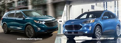 2021 Chevy Equinox Vs 2021 Ford Escape Lemans Chevrolet City Llc