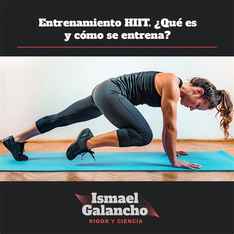 Entrenamiento Hiit Qu Es Y C Mo Se Entrena De Forma Efectiva