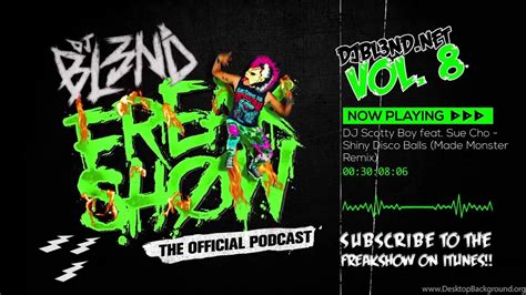 Freak Show Vol 8 Dj Bl3nd Youtube Desktop Background