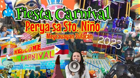 Fiesta Carnival Perya Sa Sto Ni O Meycauayan Bulacan