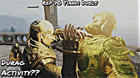 Durag Activity Rep Tiandi Duels For Honor Youtube