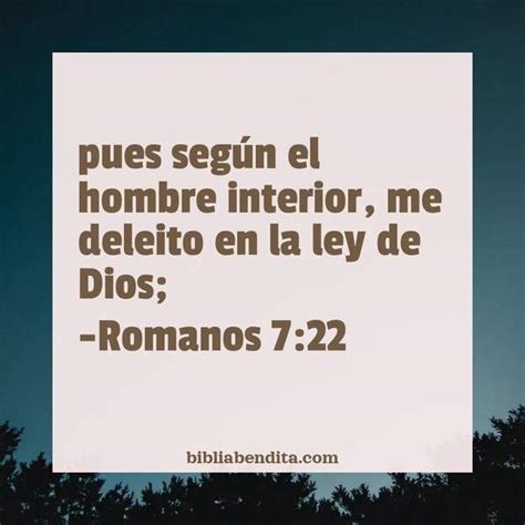 Explicación Romanos 7 22 pues según el hombre interior me deleito en