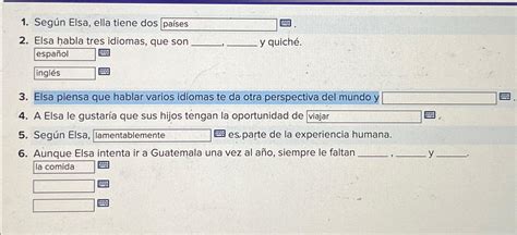 Solved Según Elsa ella tiene dos Elsa habla tres idiomas Chegg